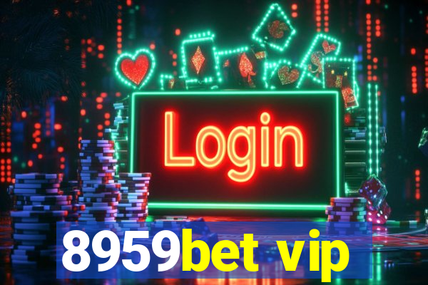 8959bet vip